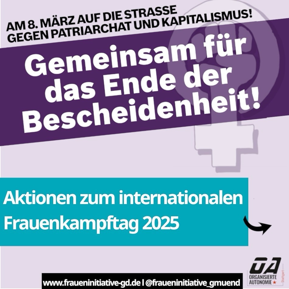 Gemeinsam für das Ende der Bescheidenheit!Beteiligt euch an unseren Aktionen zum internationalen Frauenkampftag 2025!