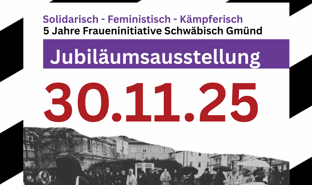 5 Jahre Frauenkampf in Schwäbisch Gmünd