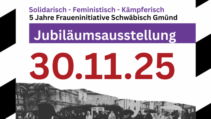 5 Jahre Frauenkampf in Schwäbisch Gmünd