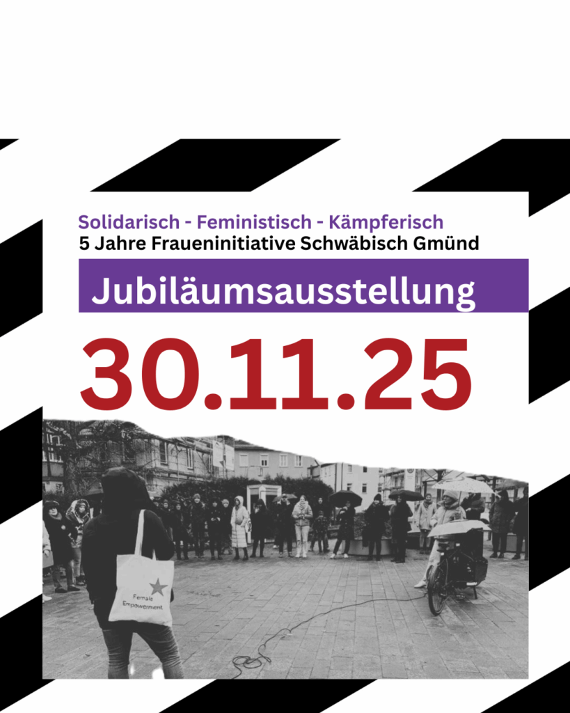 5 Jahre Frauenkampf in Schwäbisch Gmünd